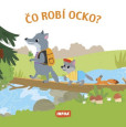 Čo robí ocko? Čo robí ocko?