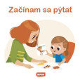 Začínam sa pýtať Začínam sa pýtať