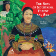 The Song of Mountain, Forest and Sea The Song of Mountain, Forest and Sea