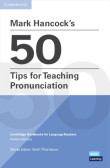 Mark Hancock´s 50 Tips for Teaching Pronunciation