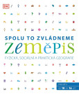 Zeměpis: Spolu to zvládneme - Fyzická, sociální a praktická geografie Zeměpis: Spolu to zvládneme - Fyzická, sociální a praktická geografie