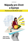 Nápady pro život a byznys - Paretovo pravidlo 20/80 v praxi Nápady pro život a byznys - Paretovo pravidlo 20/80 v praxi