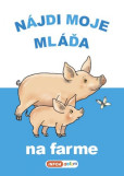 Nájdi moje mláďa - na farme Nájdi moje mláďa - na farme