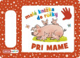Pri mame - Malá knižka do rúčky Pri mame - Malá knižka do rúčky