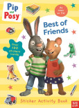 Pip and Posy: Best of Friends Pip and Posy: Best of Friends