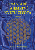 Prastaré tajemství květu života - sv. 2 Prastaré tajemství květu života - sv. 2