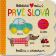 Bábätká milujú - Prvé slová Bábätká milujú - Prvé slová