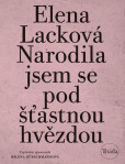 Narodila jsem se pod šťastnou hvězdou Narodila jsem se pod šťastnou hvězdou