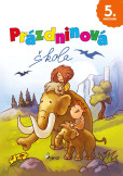 Prázdninová škola 5.ročník (CZ) Prázdninová škola 5.ročník (CZ)