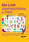 Žák s SVP - Grafomotorika a čtení Žák s SVP - Grafomotorika a čtení
