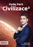 Hyde Park Civilizace 2 Hyde Park Civilizace 2