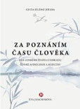 Cesta bílého jeřába II. Za poznáním času člověka Cesta bílého jeřába II. Za poznáním času člověka