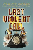 Last Violent Call Last Violent Call