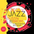 Best of Jazz Gustav Brom Czech Radio Big Band - 2 CD Best of Jazz Gustav Brom Czech Radio Big Band - 2 CD