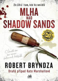 Mlha nad Shadow Sands Mlha nad Shadow Sands