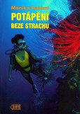 Potápění beze strachu Potápění beze strachu