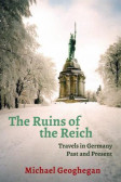 Ruins Of The Reich Ruins Of The Reich