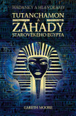 Tutanchamon a záhady starověkého Egypta Tutanchamon a záhady starověkého Egypta