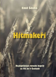 Hitmakeři - Nejúspěšnější romské kapely za 50. let v Čechách Hitmakeři - Nejúspěšnější romské kapely za 50. let v Čechách
