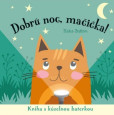 Dobrú noc, mačička! kniha s kúzelnou baterkou Dobrú noc, mačička! kniha s kúzelnou baterkou