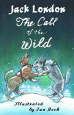 The Call of the Wild and Other Stories The Call of the Wild and Other Stories