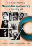 Nevšední rozhovory v Café Signál Nevšední rozhovory v Café Signál
