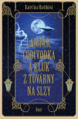 Lampář, lodivodka a kluk z továrny na slzy Lampář, lodivodka a kluk z továrny na slzy