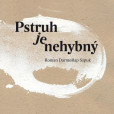 Pstruh je nehybný Pstruh je nehybný