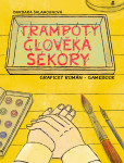 Trampoty člověka Sekory. Grafický román – gamebook Trampoty člověka Sekory. Grafický román – gamebook