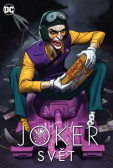 Joker: Svět Joker: Svět