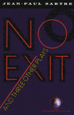 No Exit and Three Other Plays No Exit and Three Other Plays