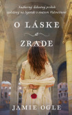 O láske a zrade O láske a zrade