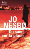 Du sang sur la glace Du sang sur la glace
