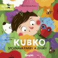 Kubko spoznáva farby a zvuky Kubko spoznáva farby a zvuky