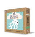Baby Touch: My Magic Bath Book : A colour-changing playbook Baby Touch: My Magic Bath Book : A colour-changing playbook