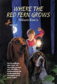 Where the Red Fern Grows Where the Red Fern Grows