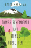 Things Remembered and Things Forgotten Things Remembered and Things Forgotten