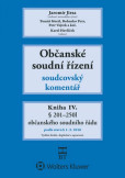 Občanské soudní řízení: Kniha IV. - Soudcovský komentář , § 201 až 250l Občanské soudní řízení: Kniha IV. - Soudcovský komentář , § 201 až 250l