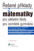 Řešené příklady z matematiky pro základní školy, pro osmiletá gymnázia Řešené příklady z matematiky pro základní školy, pro osmiletá gymnázia