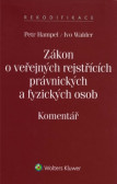 Zákon o veřejných rejstřících: Komentář Zákon o veřejných rejstřících: Komentář