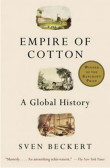 Empire of Cotton - A Global History Empire of Cotton - A Global History