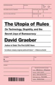The Utopia of Rules The Utopia of Rules