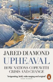 Upheaval : How Nations Cope with Crisis and Change Upheaval : How Nations Cope with Crisis and Change