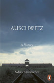 Auschwitz: A History Auschwitz: A History