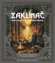 ZAKLÍNAČ: Oficiálna kuchárska kniha ZAKLÍNAČ: Oficiálna kuchárska kniha