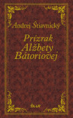 Prízrak Alžbety Bátoriovej Prízrak Alžbety Bátoriovej