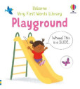 Very First Words Library: Playground Very First Words Library: Playground