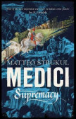 Medici Supremacy Medici Supremacy