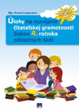 Úlohy na rozvíjanie čitateľskej gramotnosti žiakov 4. ročníka základných škôl Úlohy na rozvíjanie čitateľskej gramotnosti žiakov 4. ročníka základných škôl