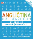Angličtina pre každého, Cvičebnica Úroveň 4 Pokročilý Angličtina pre každého, Cvičebnica Úroveň 4 Pokročilý